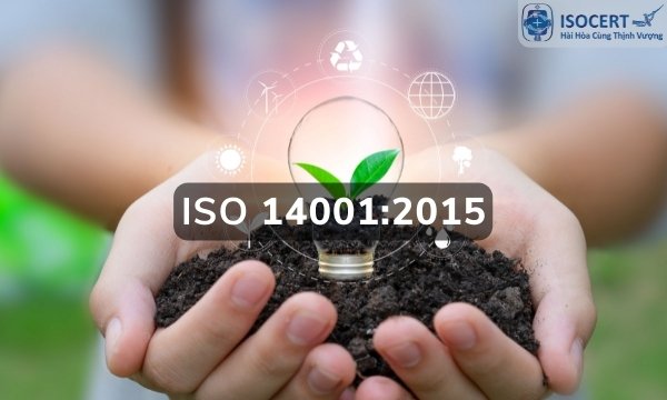 Hướng dẫn doanh nghiệp bắt đầu với ISO 14001:2015 